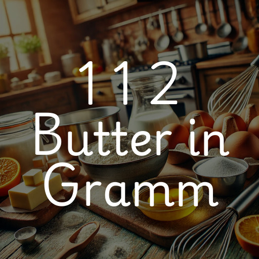 1 1 2 Butter in Gramm