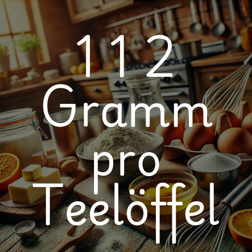 1 1 2 Gramm pro Teelöffel