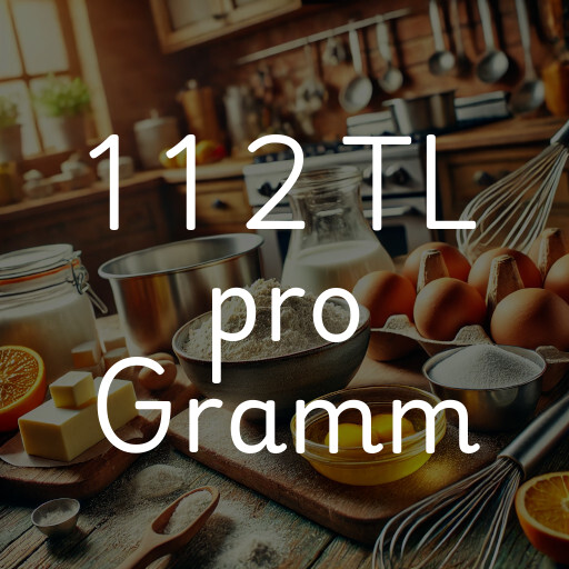 1 1 2 TL pro Gramm