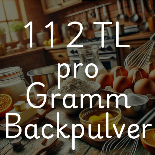 1 1 2 TL pro Gramm Backpulver