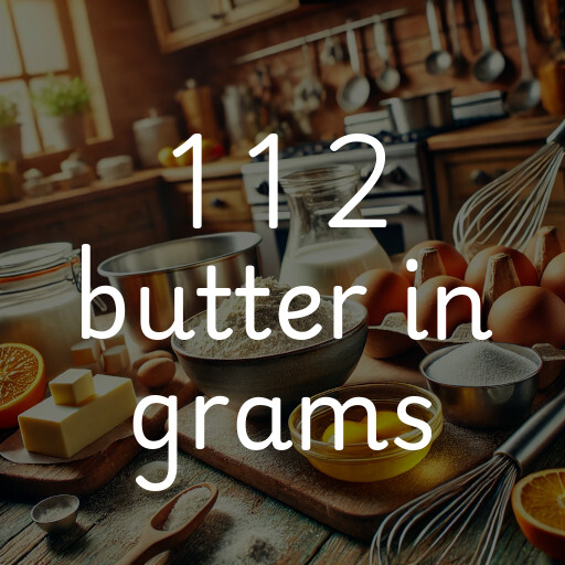 1 1 2 butter in grams