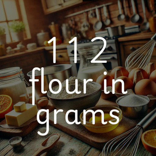 1 1 2 flour in grams