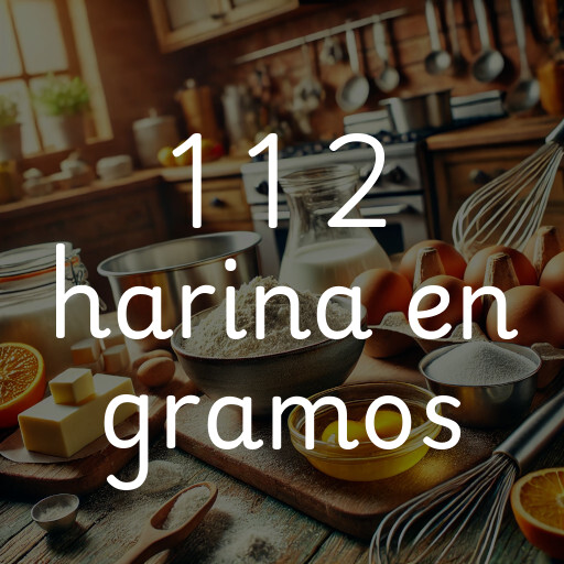 1 1 2 harina en gramos