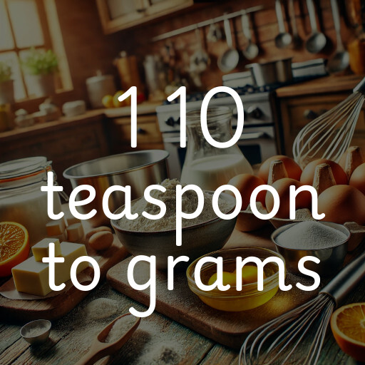 1 10 teaspoon to grams