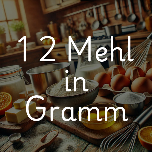 1 2 Mehl in Gramm