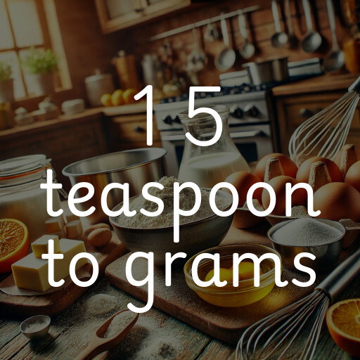 1 5 teaspoon to grams