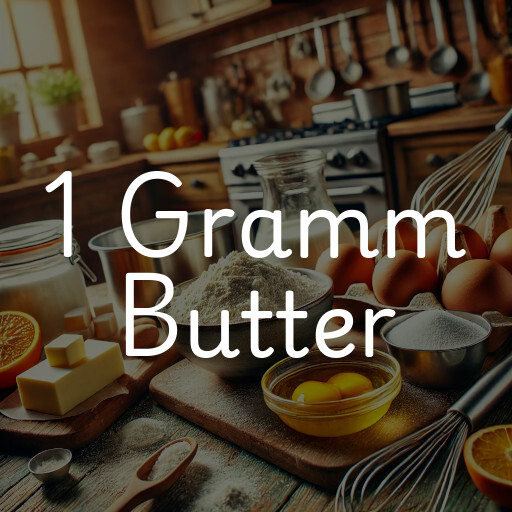 1 Gramm Butter