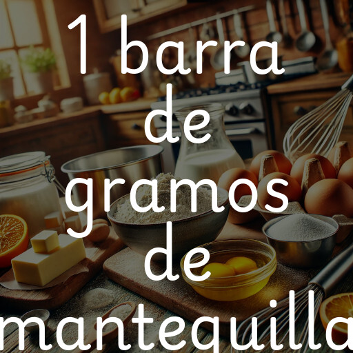 1 barra de gramos de mantequilla