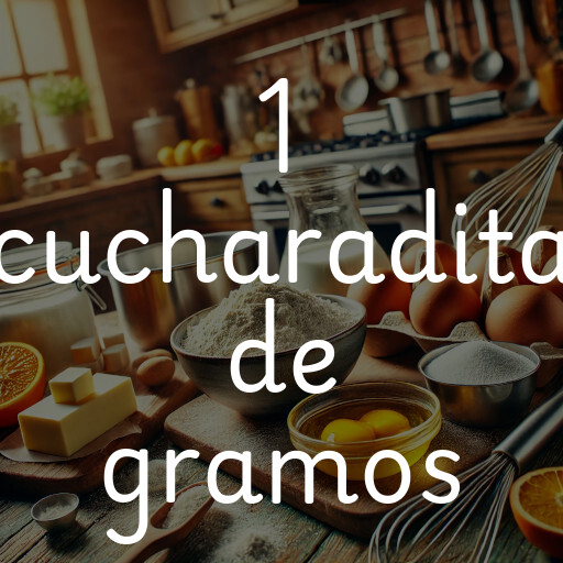 1 cucharadita de gramos