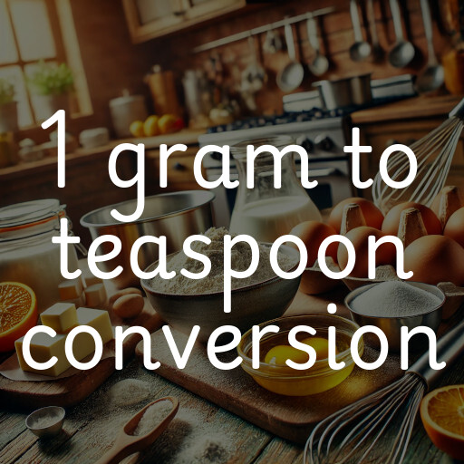 1 gram to teaspoon conversion