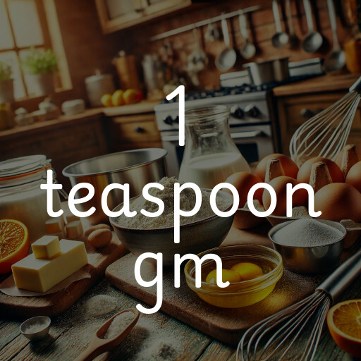 1 teaspoon gm