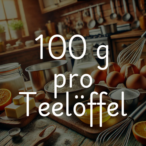 100 g pro Teelöffel