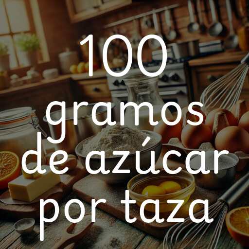 100 gramos de azúcar por taza