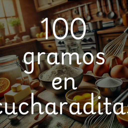 100 gramos en cucharaditas