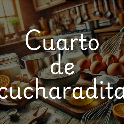 cuarto de cucharadita