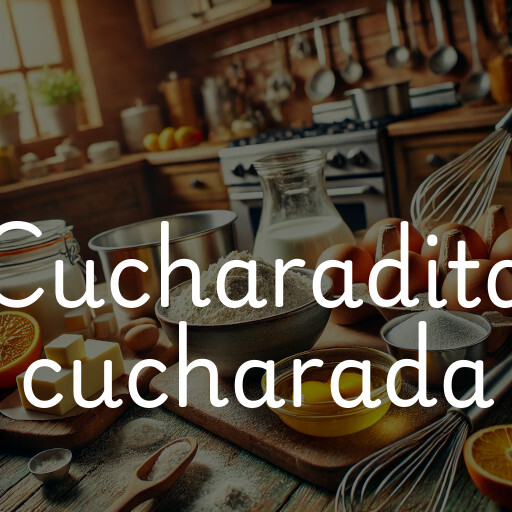 cucharadita cucharada