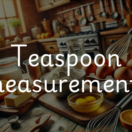 teaspoon measurements